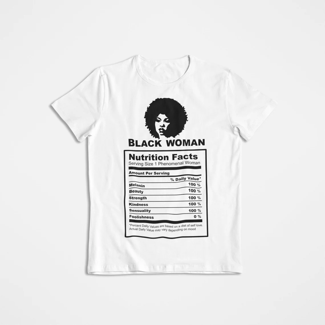Black Woman Nutrition Facts T-shirt