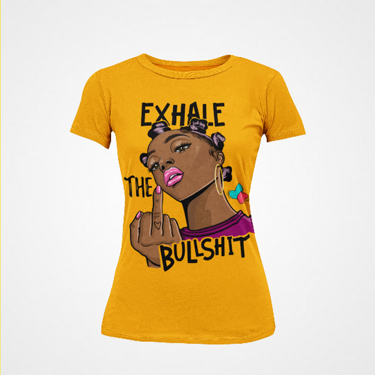 Exhale The Bullshit T-shirt